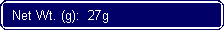 Flowchart: Alternate Process: Net Wt. (g):  27g