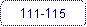 Rounded Rectangle: 111-115